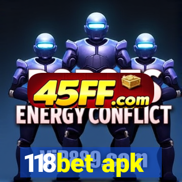 118bet apk